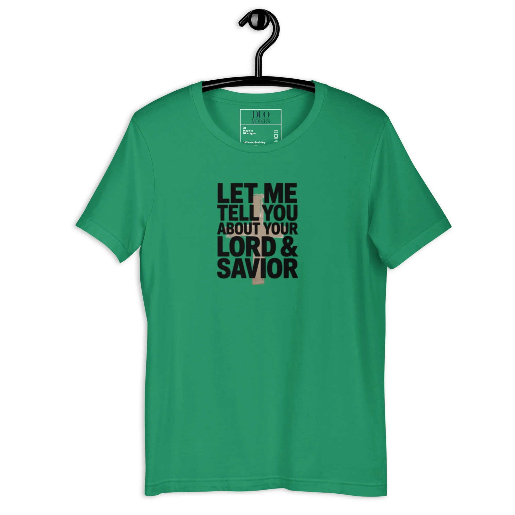 DUO MODERN “Let Me Tell You About Your Lord & Savior” Unisex T-Shirt